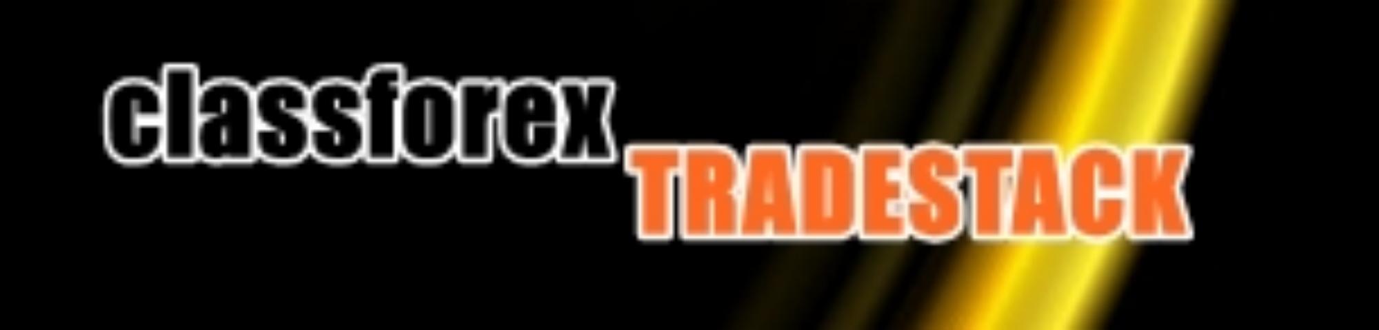 ClassForex TradeStack